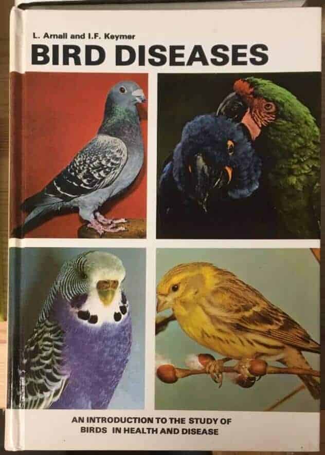 L Arnall : Bird diseases - an introduction to clinical diagnosis and treatment of diseases in birds other than poultry