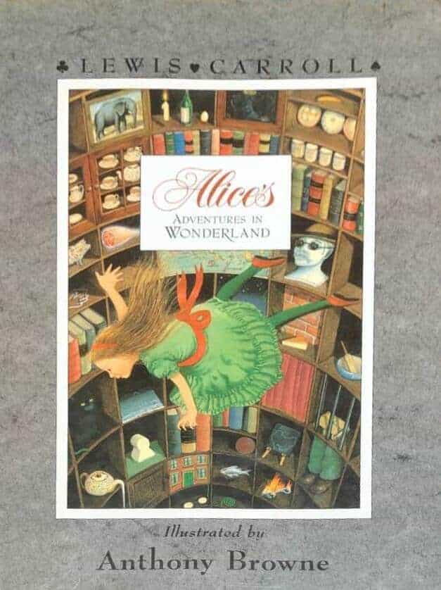 L Carroll ; A Browne (ill) : Alices adventures in Wonderland