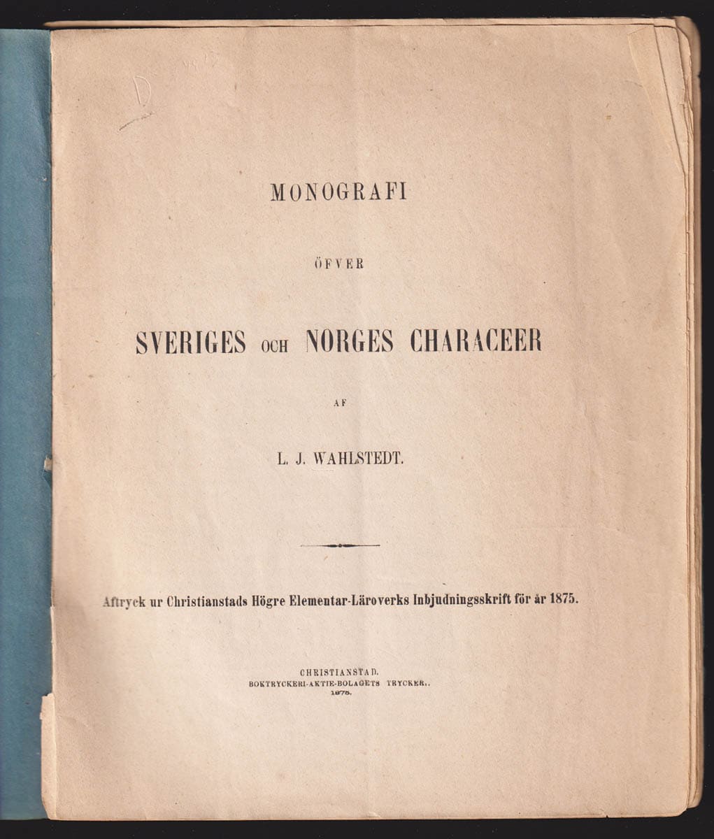 L. J. Wahlstedt : Monografi öfver Sveriges och Norges characeer (dedikation)