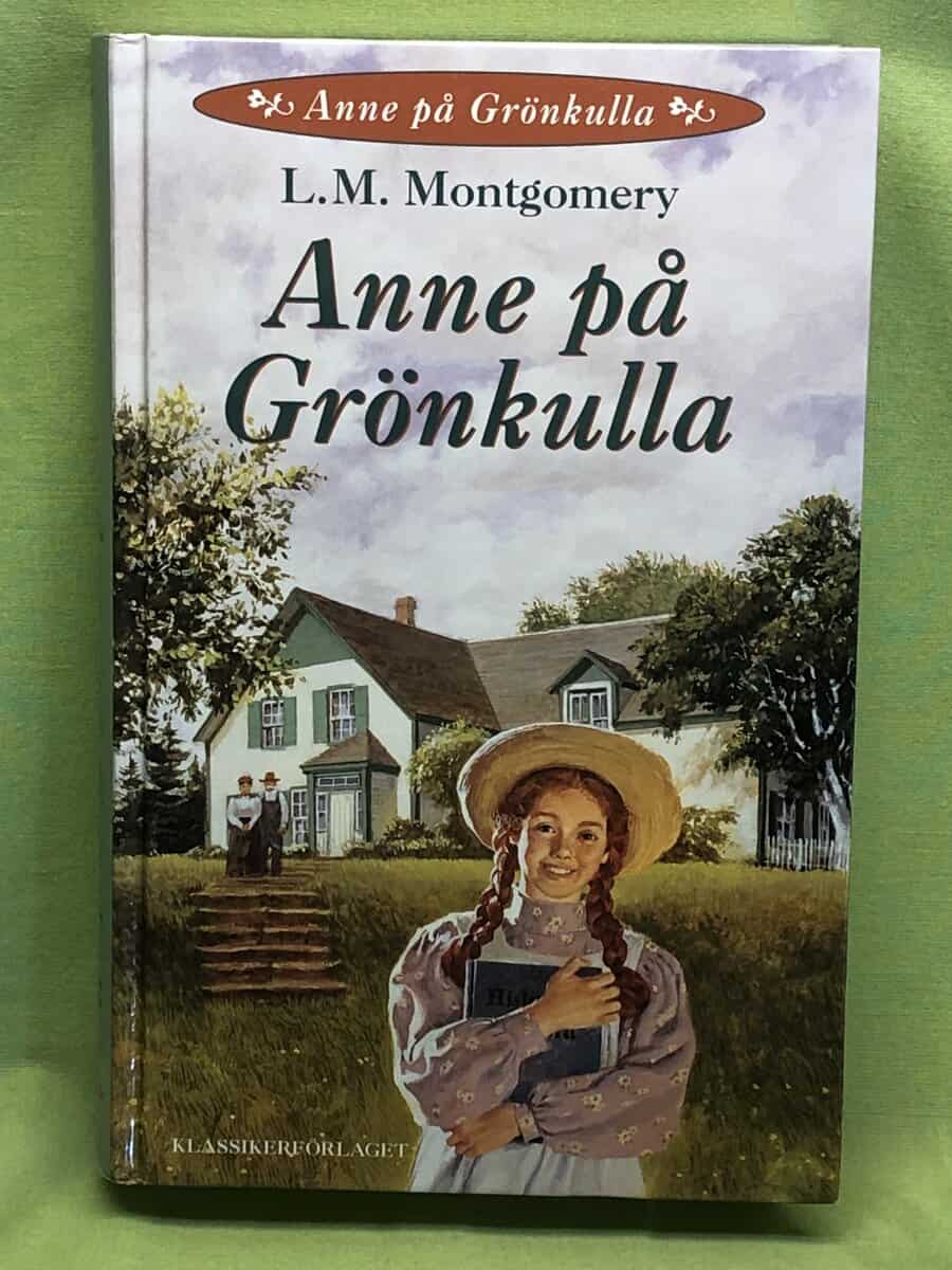 L. M. Montgomery : Anne på Grönkulla - del 1