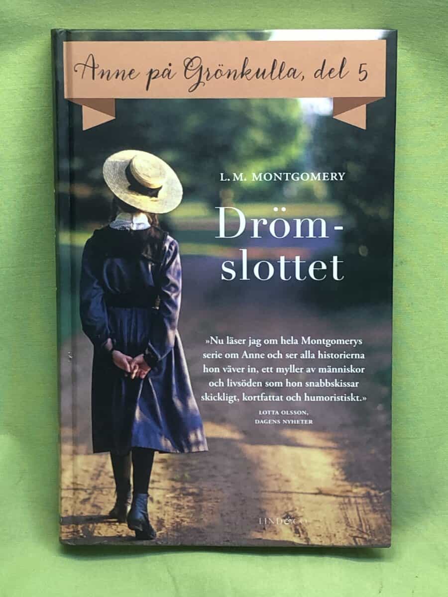 L. M. Montgomery : Anne på Grönkulla, del 5 – Drömslottet