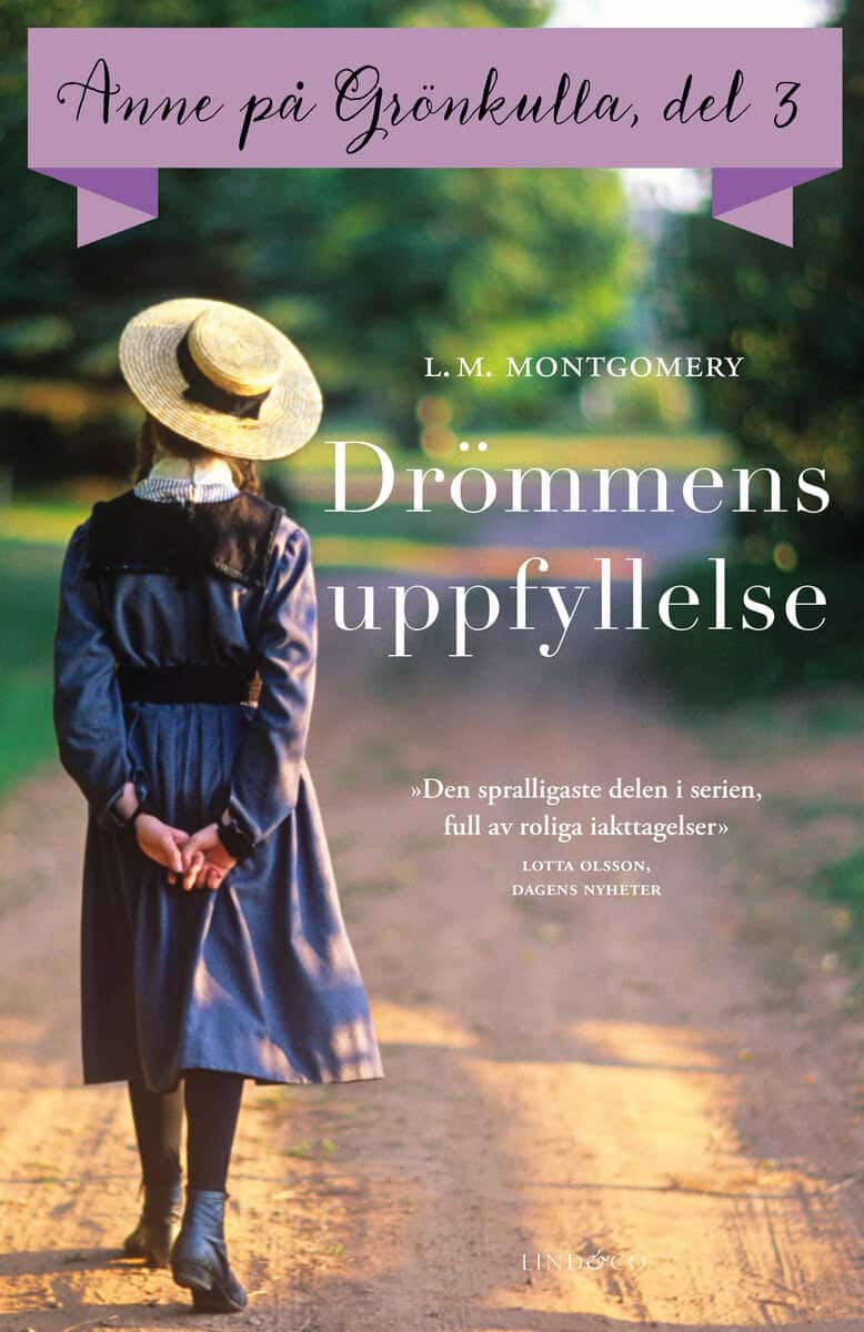 L. M. Montgomery : Drömmens uppfyllelse
