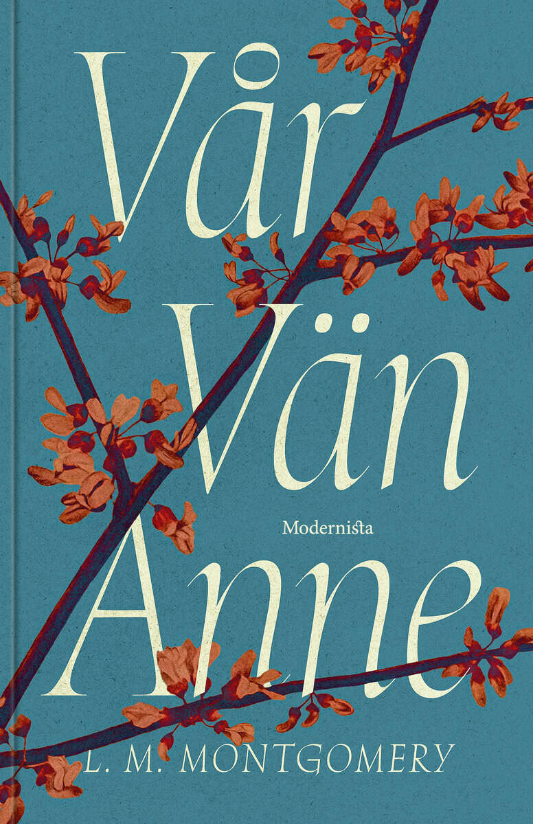 L. M. Montgomery : Vår vän Anne