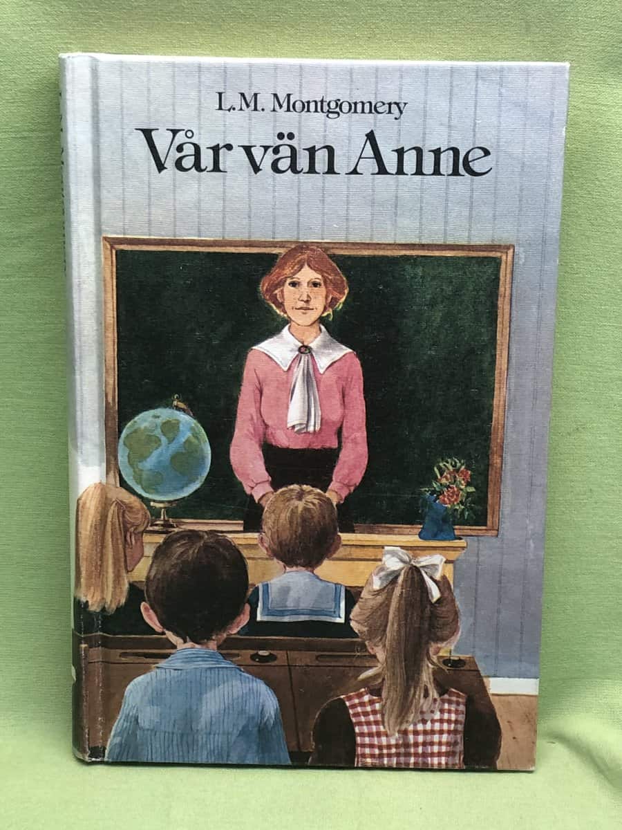 L M Montgomery : Vår vän Anne