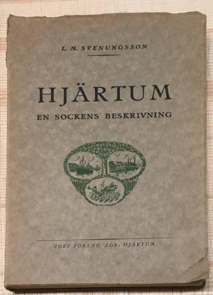 L M Svenungsson : Hjärtum - En sockens beskrivning