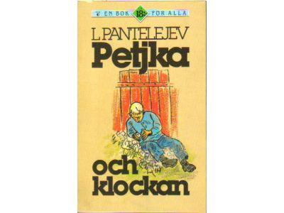 L Pantelejev : Petjka och klockan