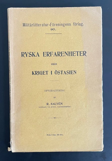 L. S. Solovjeff : Ryska erfarenheter från kriget i Östasien.