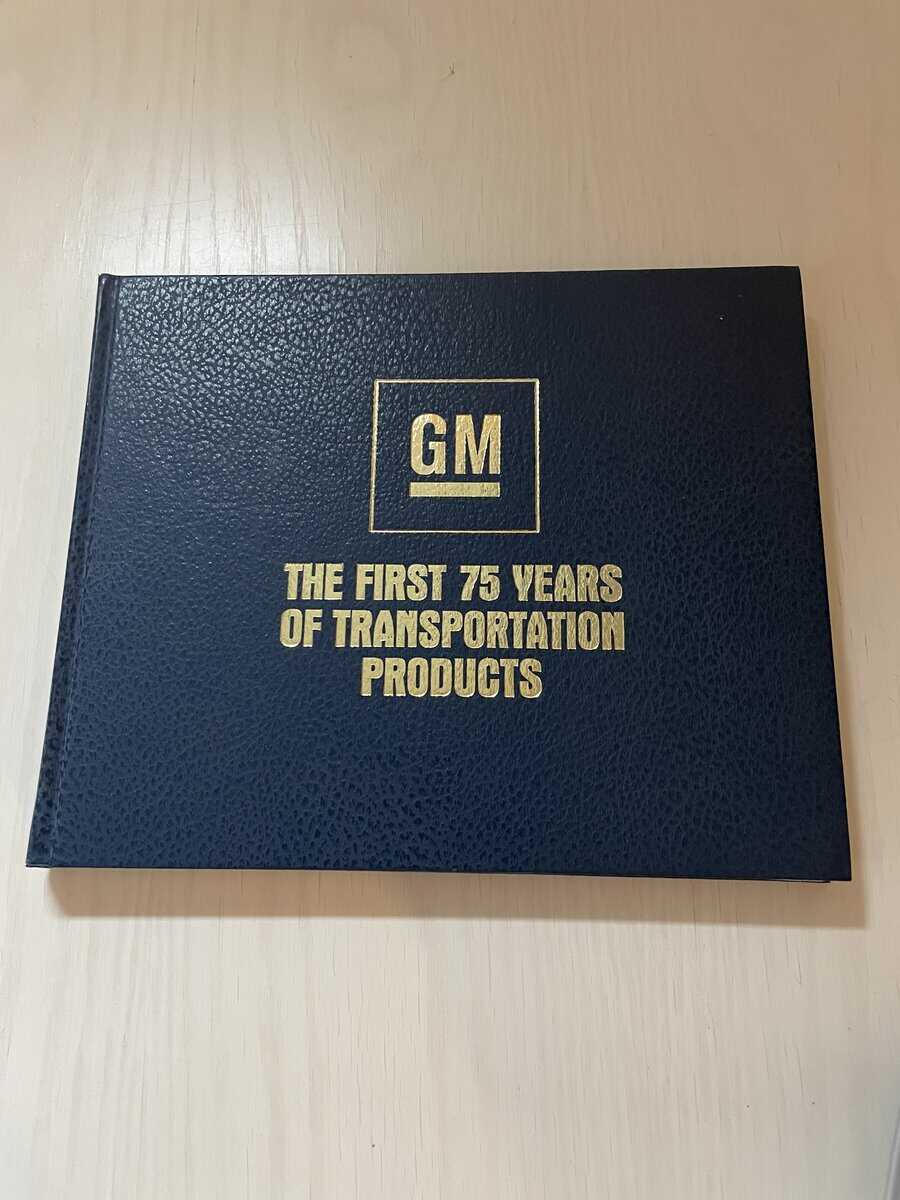 L Scott Bailey : GM - The First 75 Years of Transportation Products