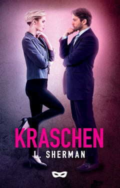 L. Sherman : Kraschen