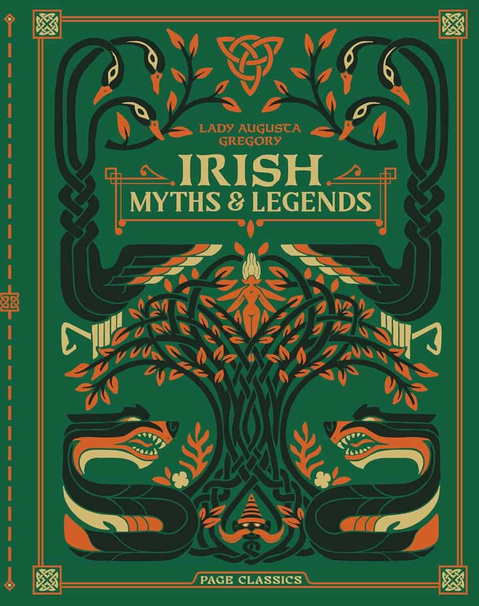 Lady Augusta Gregory : Irish Myths & Legends