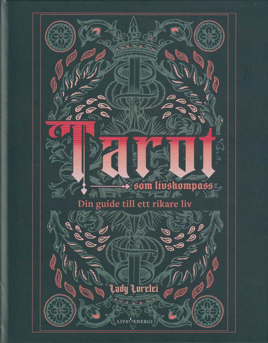 Lady Lorelei : Tarot som livskompass