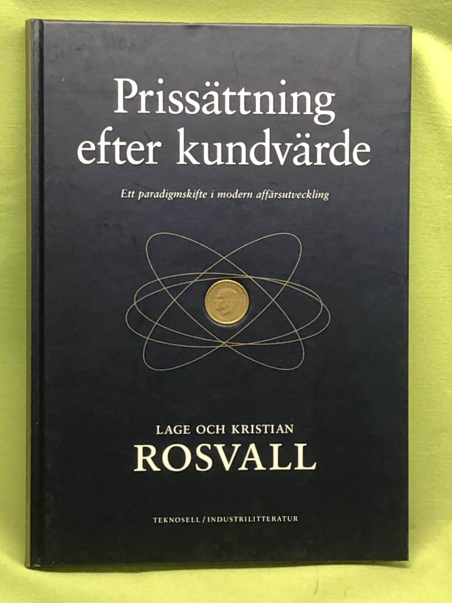 Rosvall, Lage, Rosvall, Kristian : Prissättning efter kundvärde