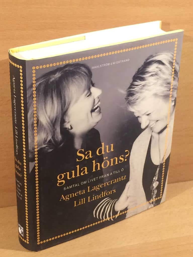 Lagercrantz, Agneta ; Lindfors, Lill : Sa du gula höns?
