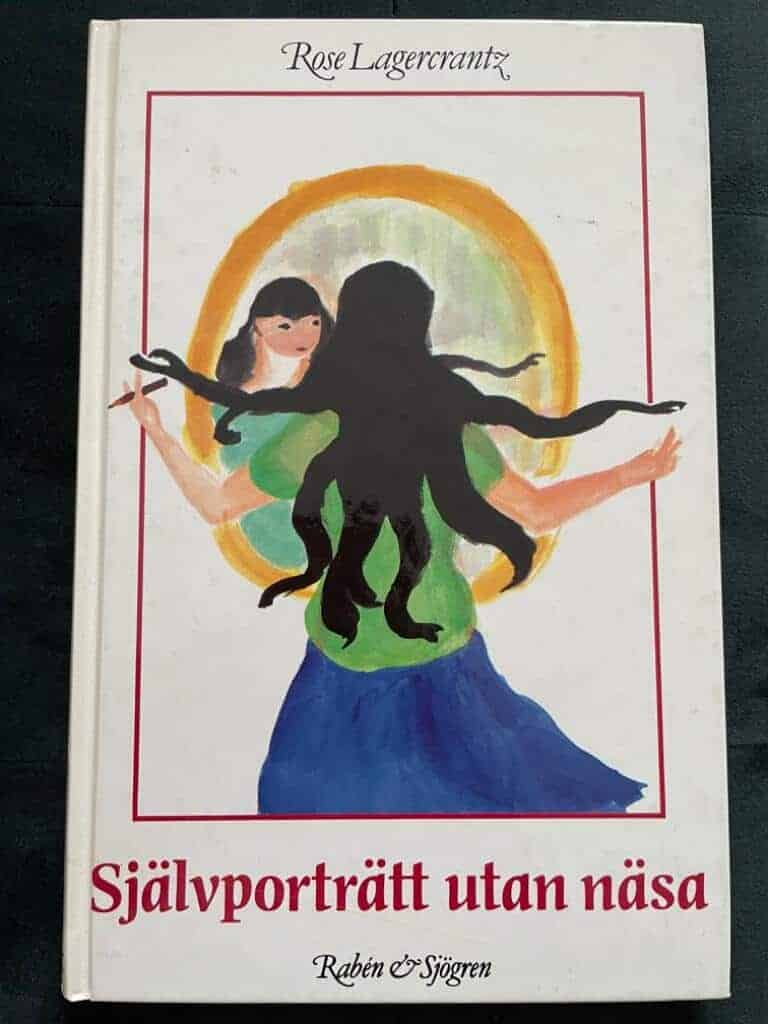 Lagercrantz, Rose ; Lagercrantz, Rebecka : Självporträtt utan näsa