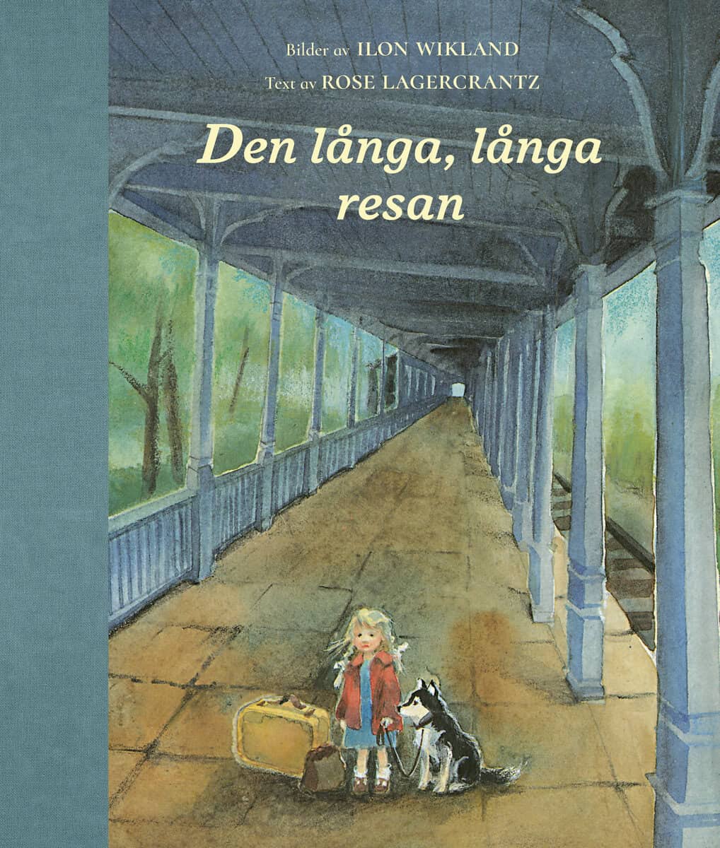 Lagercrantz, Rose ; Wikland, Ilon : Den långa, långa resan