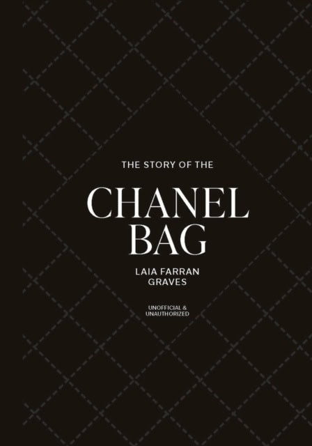 Graves, Laia Farran | THE STORY OF THE CHANEL BAG