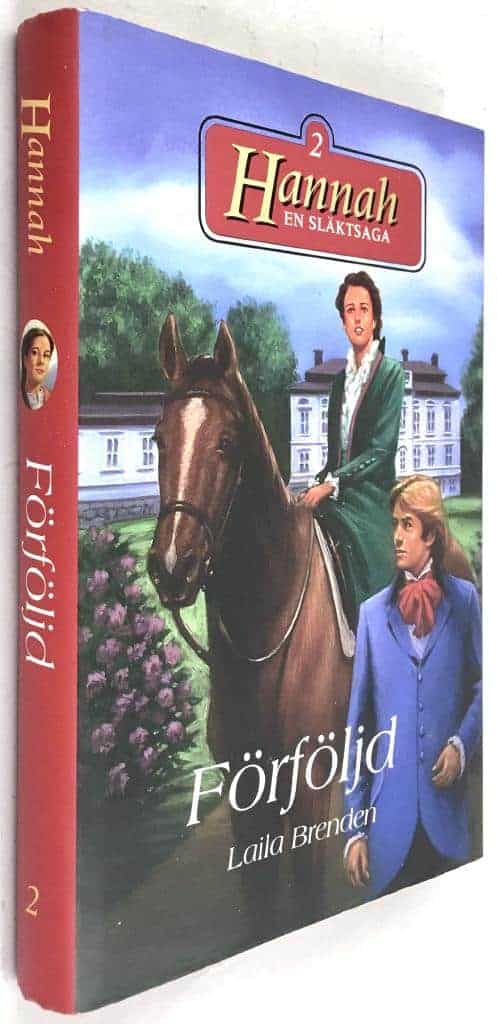 Laila Brenden : Förföljd - Hannah, en släktsaga - Del 2