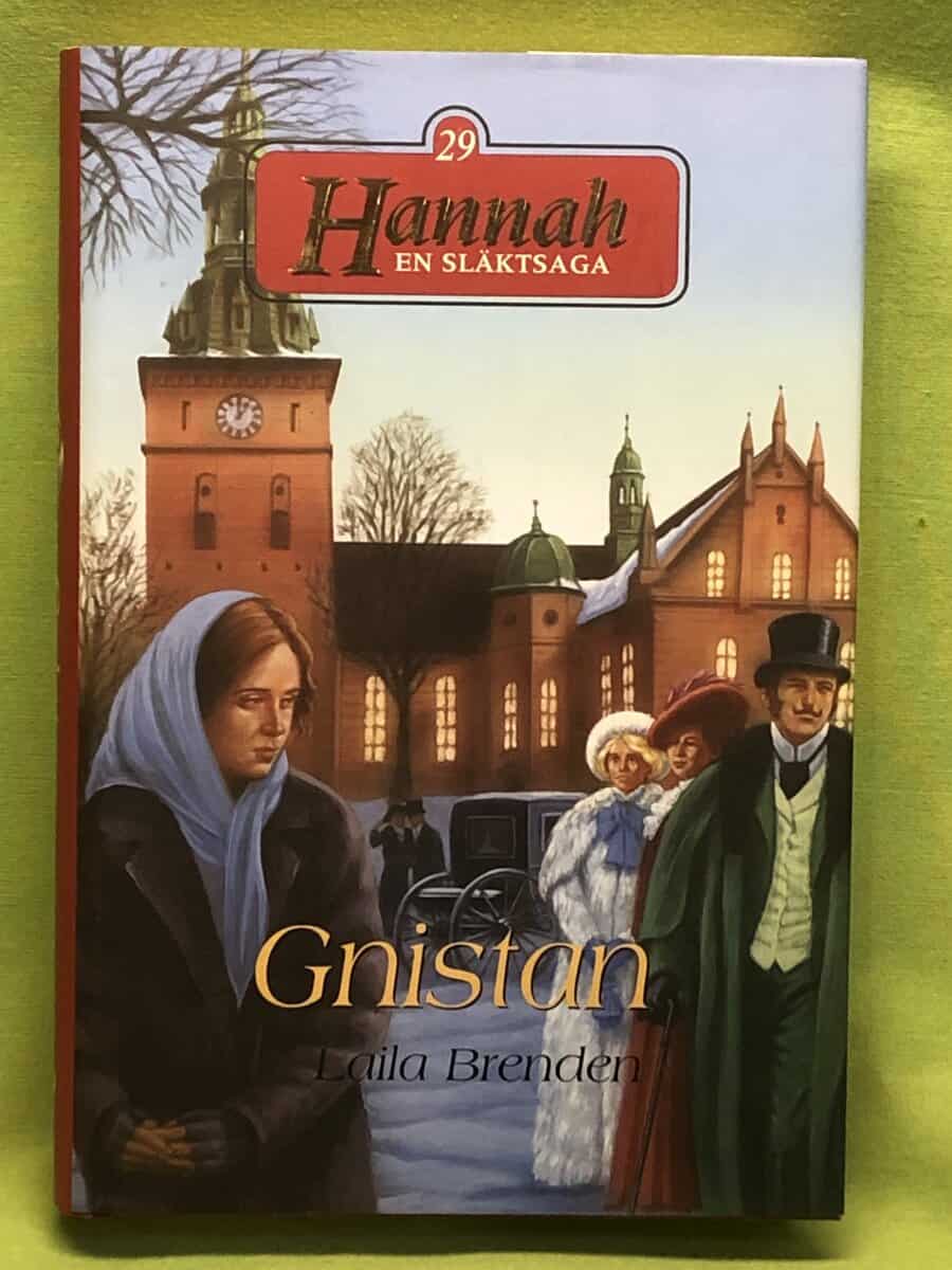 Laila Brenden : Hannah - en släktsaga 29 - Gnistan