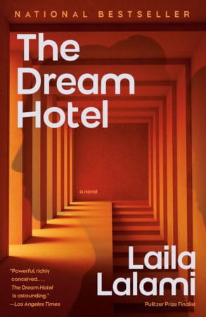 Laila Lalami : The Dream Hotel