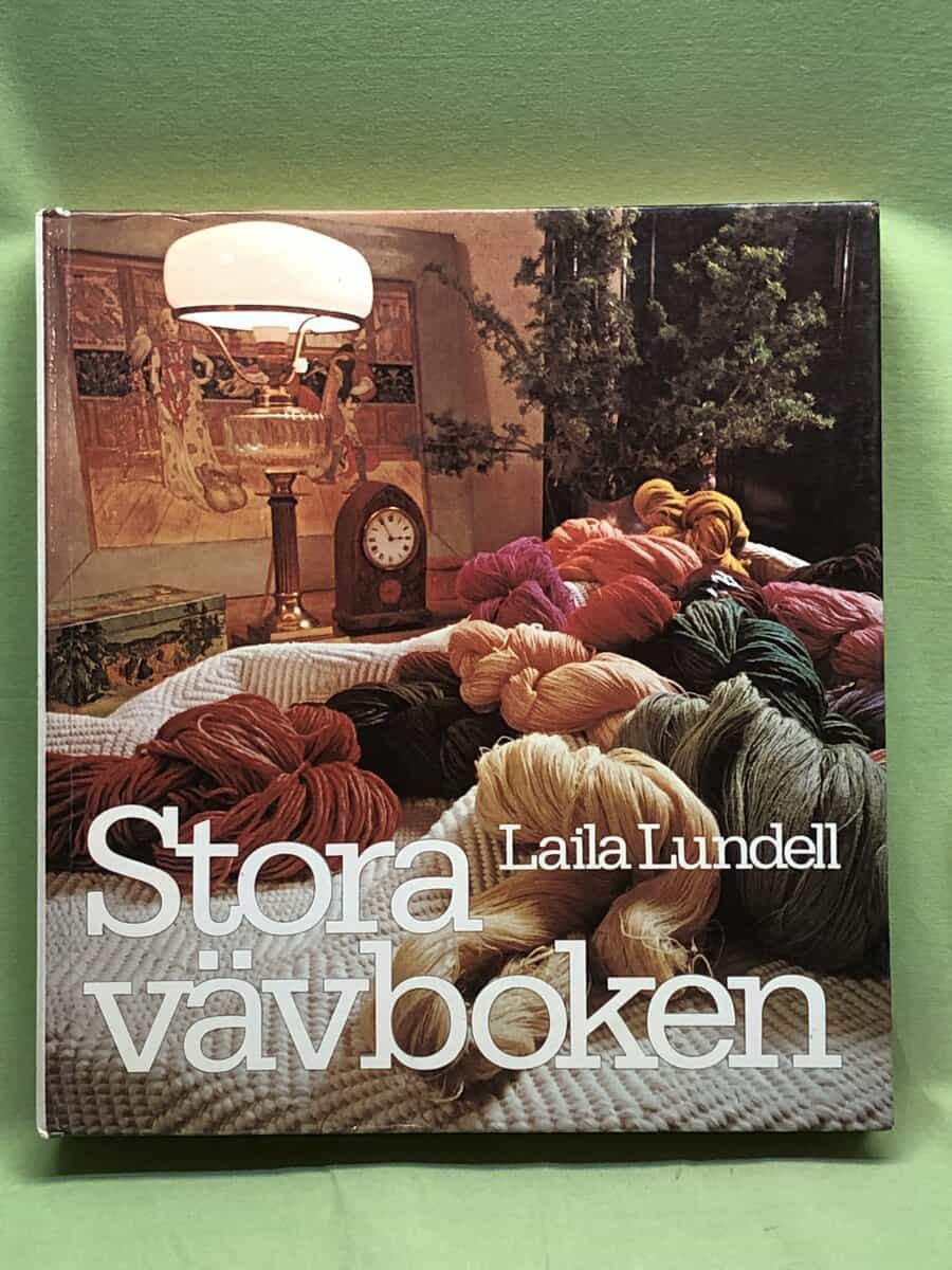 Laila Lundell : Stora vävboken