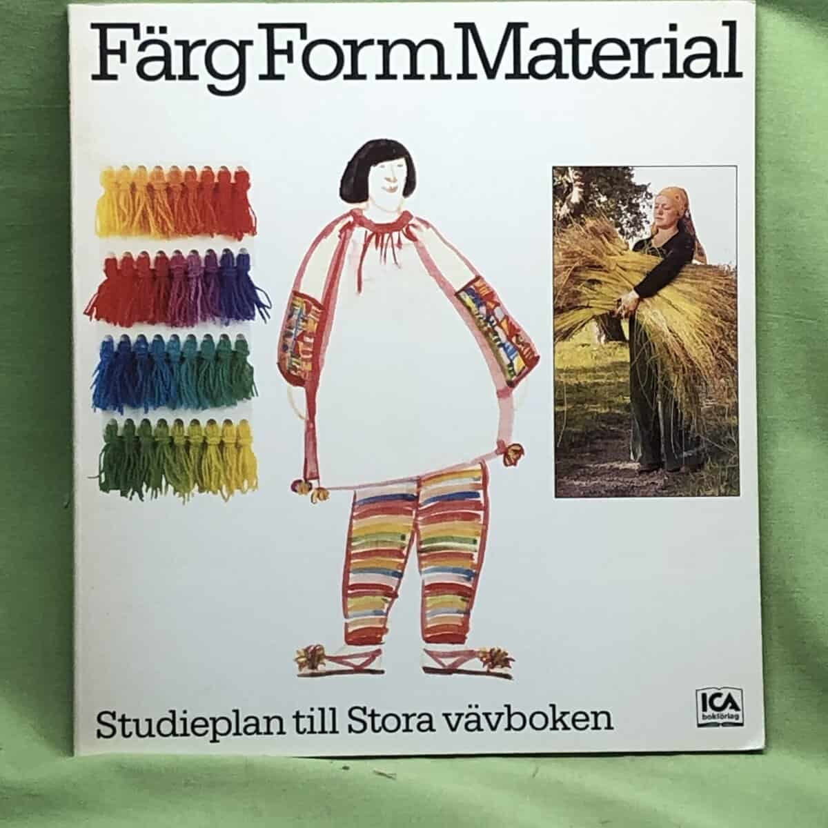Laila Lundell : Stora vävboken studieplan - Färg Form Material