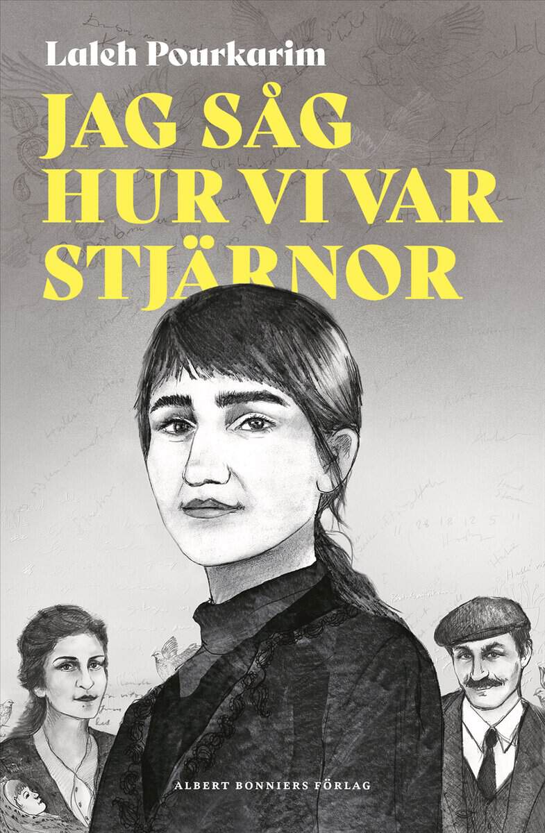 Laleh Pourkarim : Jag såg hur vi var stjärnor