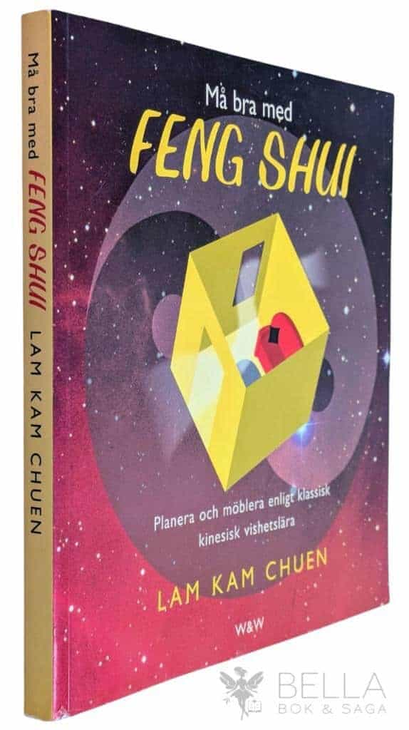 Lam, Kam Chuen ; Launder, Sally ; Posen, Michael ; Rietz, Hans Du ; Savage, Ann : Må bra med feng shui