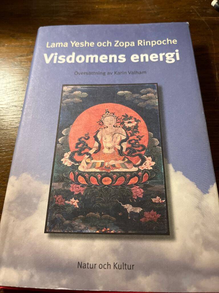 Lama Yeshe ; Zopa Rinpoche : Visdomens energi