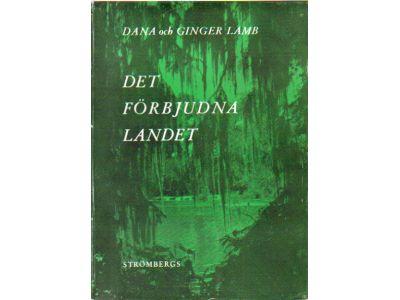 Lamb, Dana ; Lamb, Ginger : Det förbjudna landet