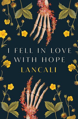 Lancali : I Fell in Love with Hope