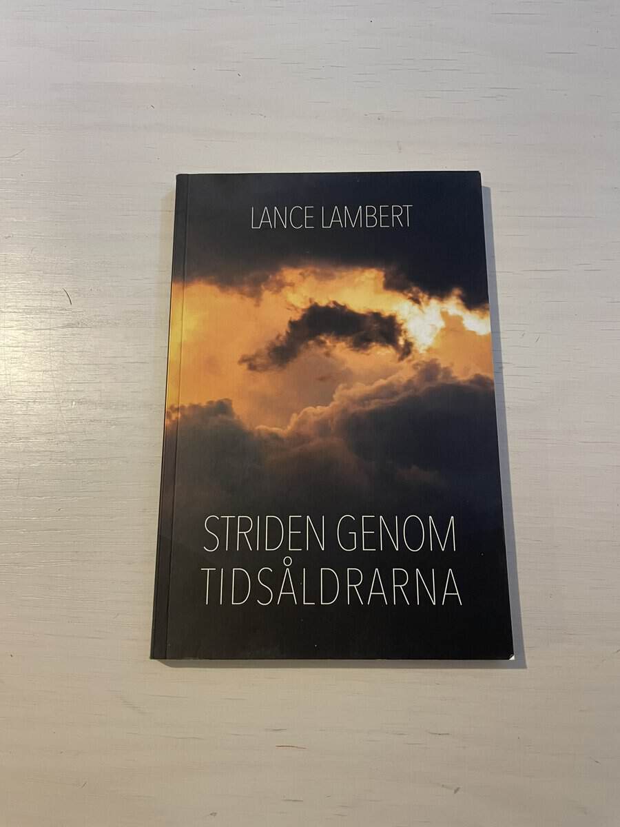 Lance Lambert : Striden genom tidsåldrarna
