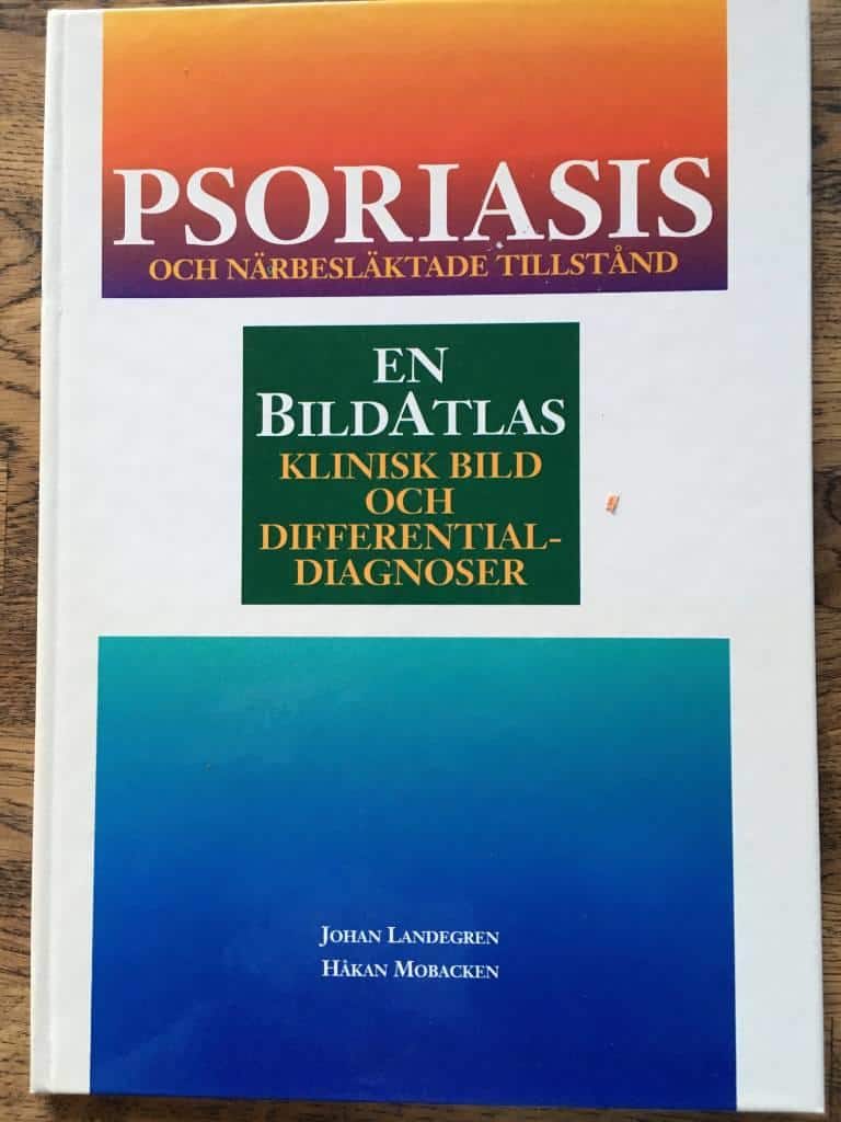 Landegren, Johan ; Mobacken, Håkan ; Lövens läkemedel : Psoriasis och närbesläktade tillstånd