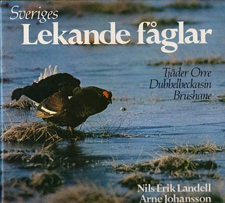 Landell, Nils-Erik ; Johansson, Arne : Sveriges lekande fåglar