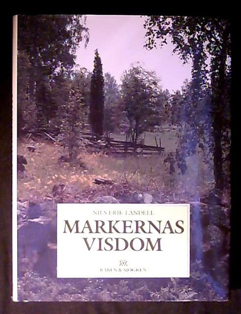 LANDELL NILS-ERIK. : Markernas visdom.