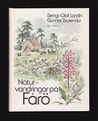 Landin, Bengt-Olof (1925-2006) ; Brusewitz, Gunnar (1924-2004) : Naturvandringar på Fårö
