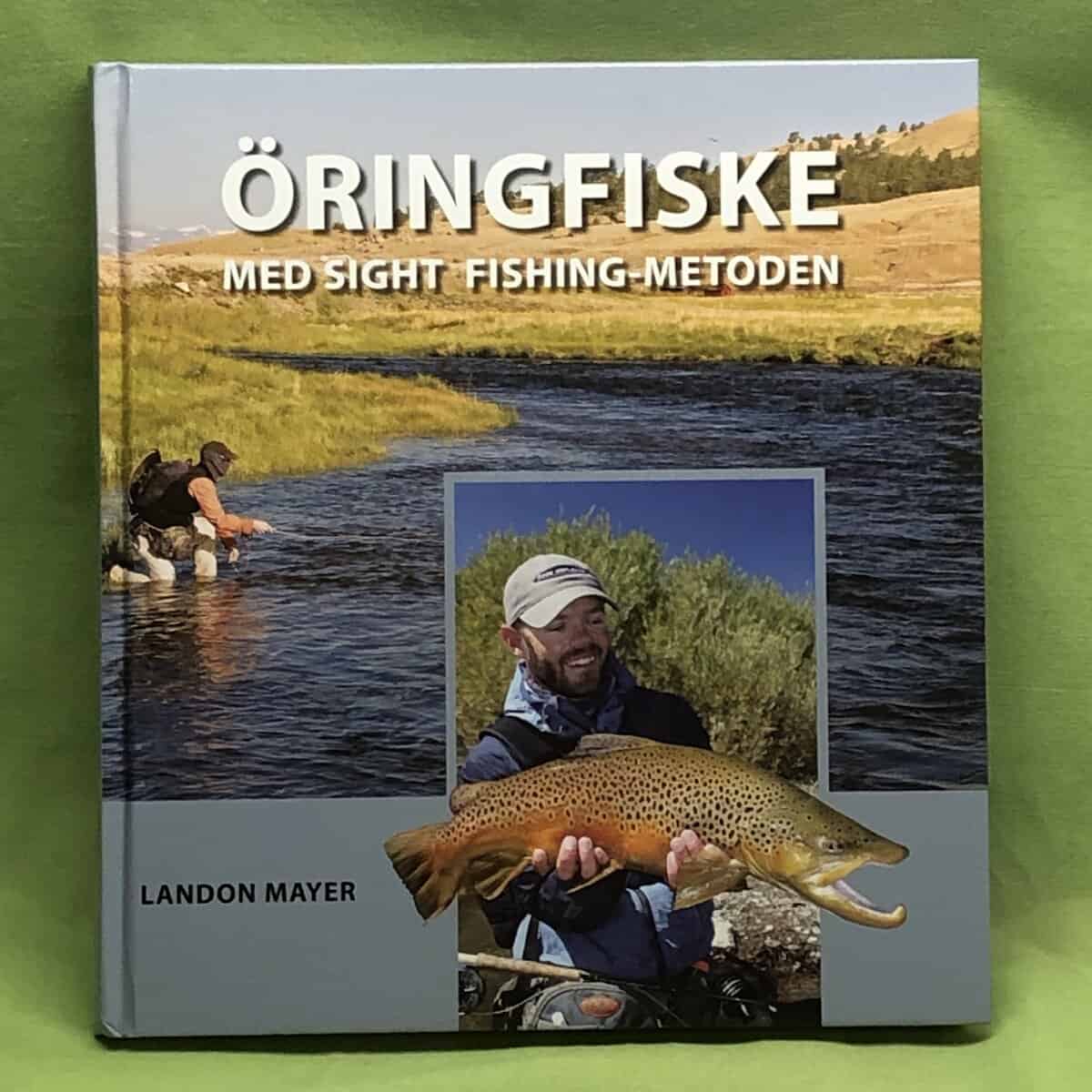 Landon Mayer : Öringfiske med sight fishing-metoden
