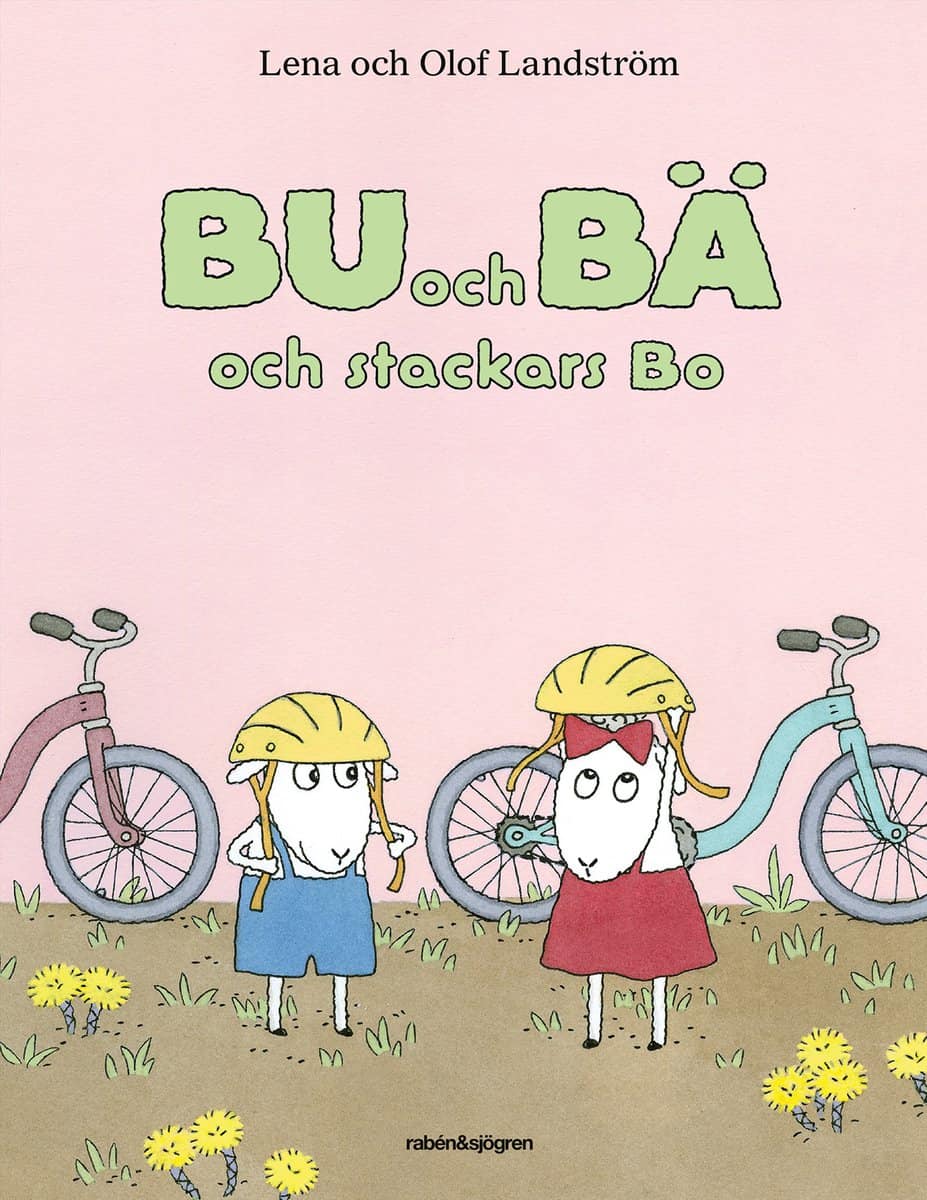 Landström, Lena ; Landström, Olof : Bu och Bä och stackars Bo