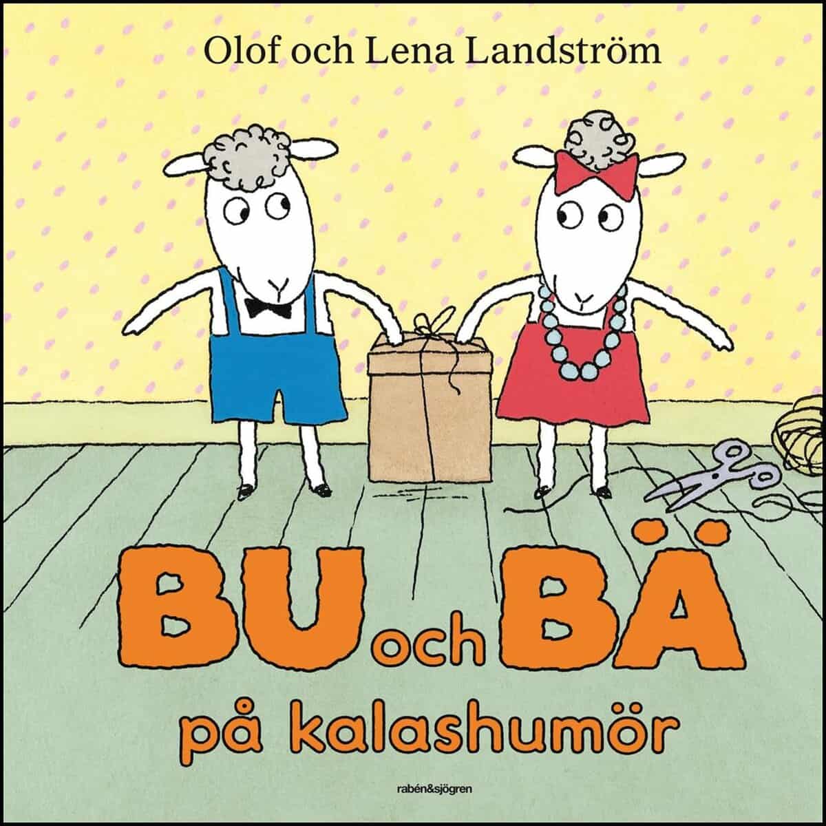 Landström, Olof ; Landström, Lena : Bu och Bä på kalashumör