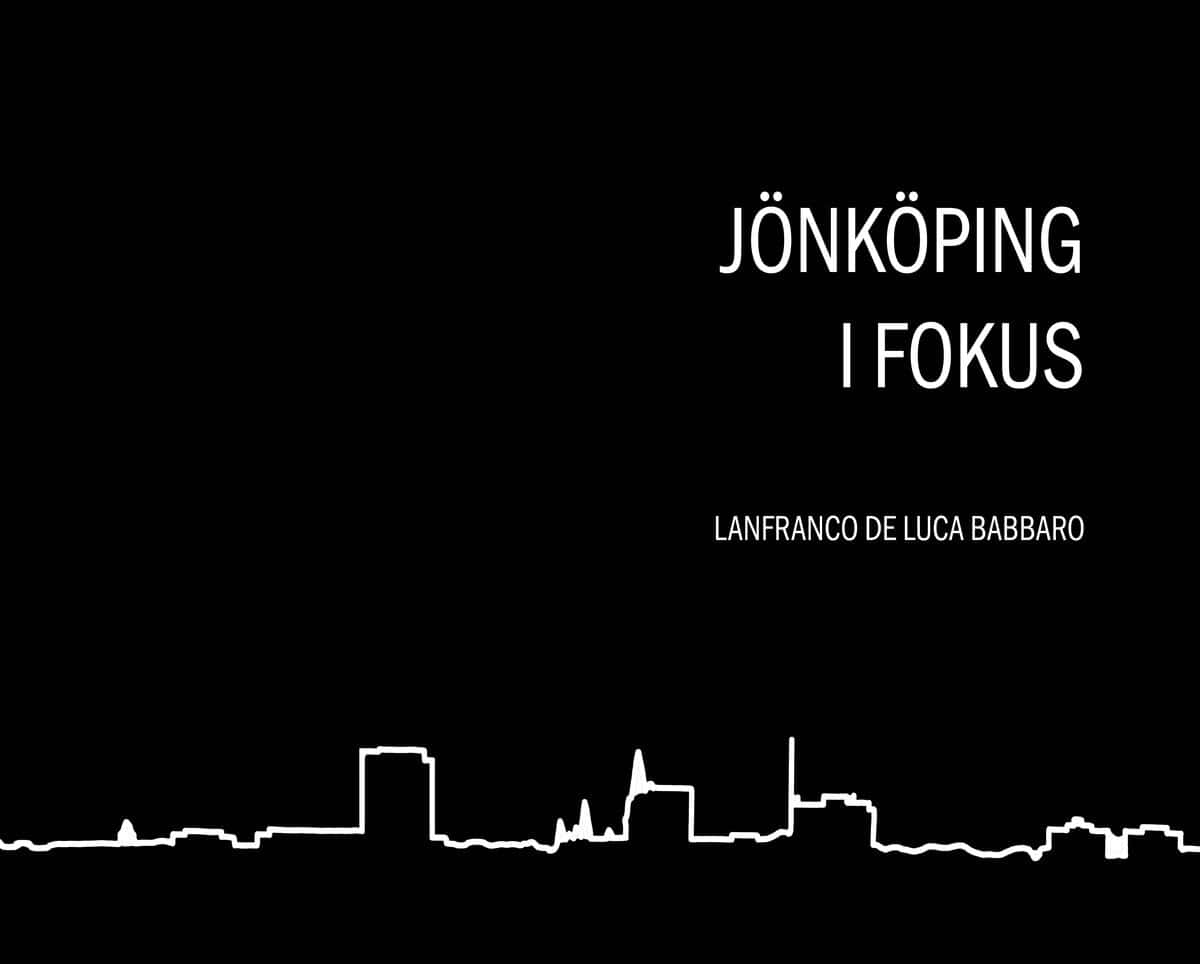 Lanfranco De Luca Babbaro : Jönköping i fokus