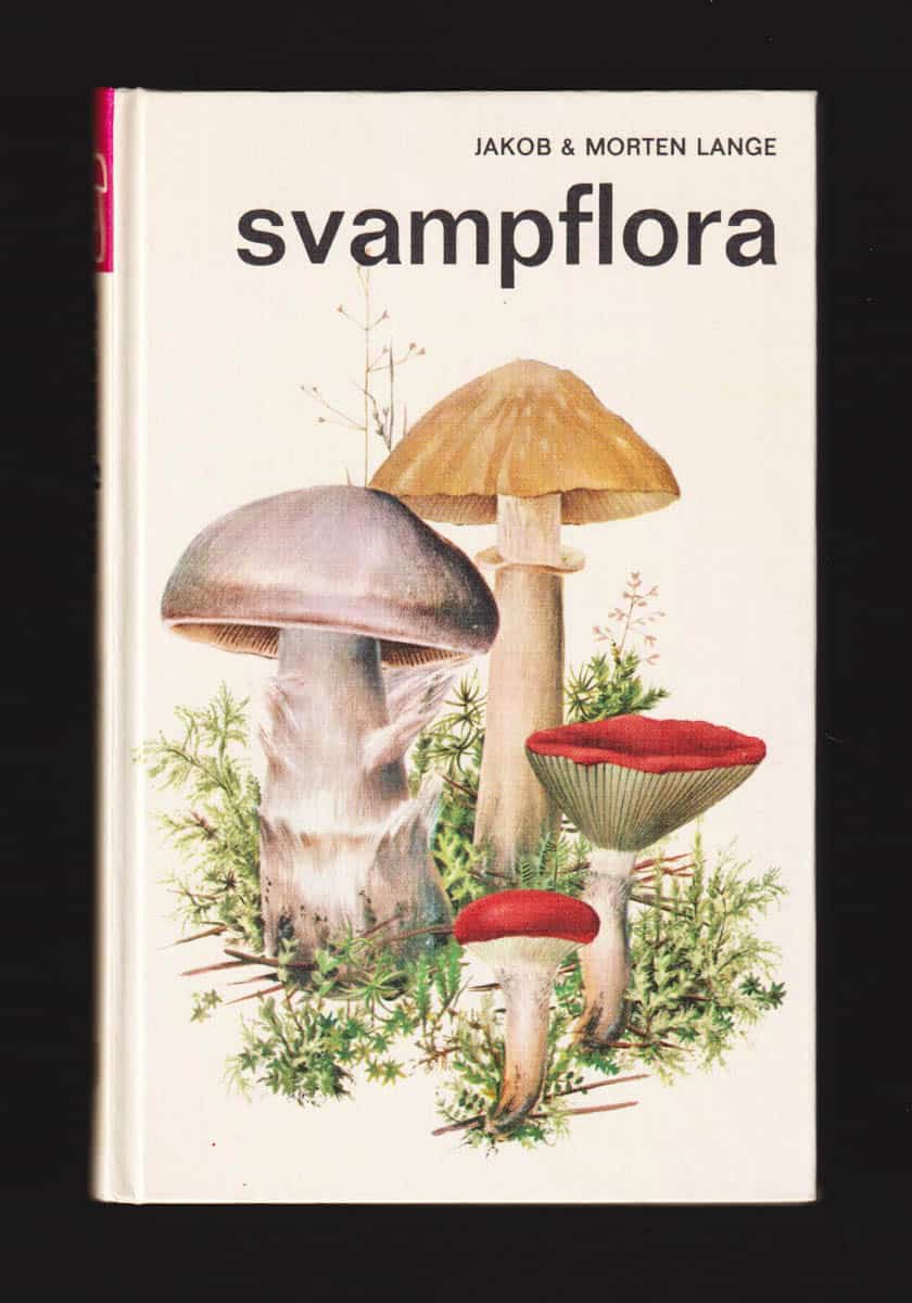Lange, Morten ; Jakob E. Lange : Svampflora (3:e reviderad upplaga)
