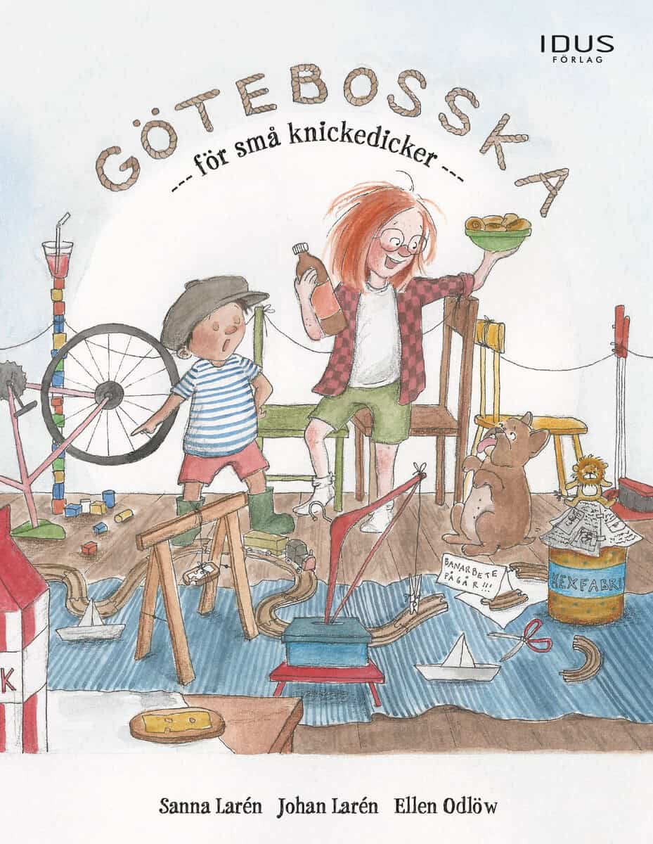 Larén, Sanna ; Larén, Johan : Götebosska för små knickedicker