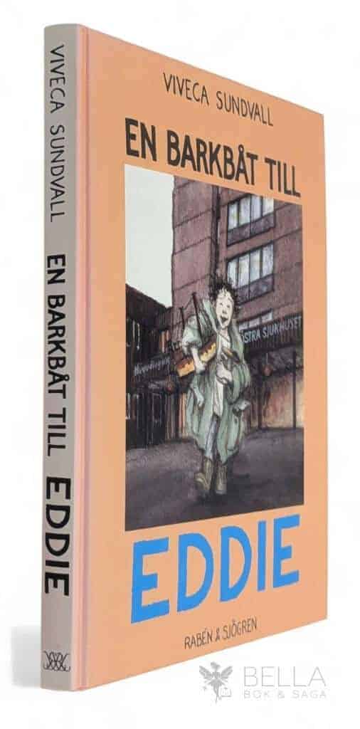 Lärn, Viveca ; Eriksson, Eva : En barkbåt till Eddie - Eddie- Bok 2