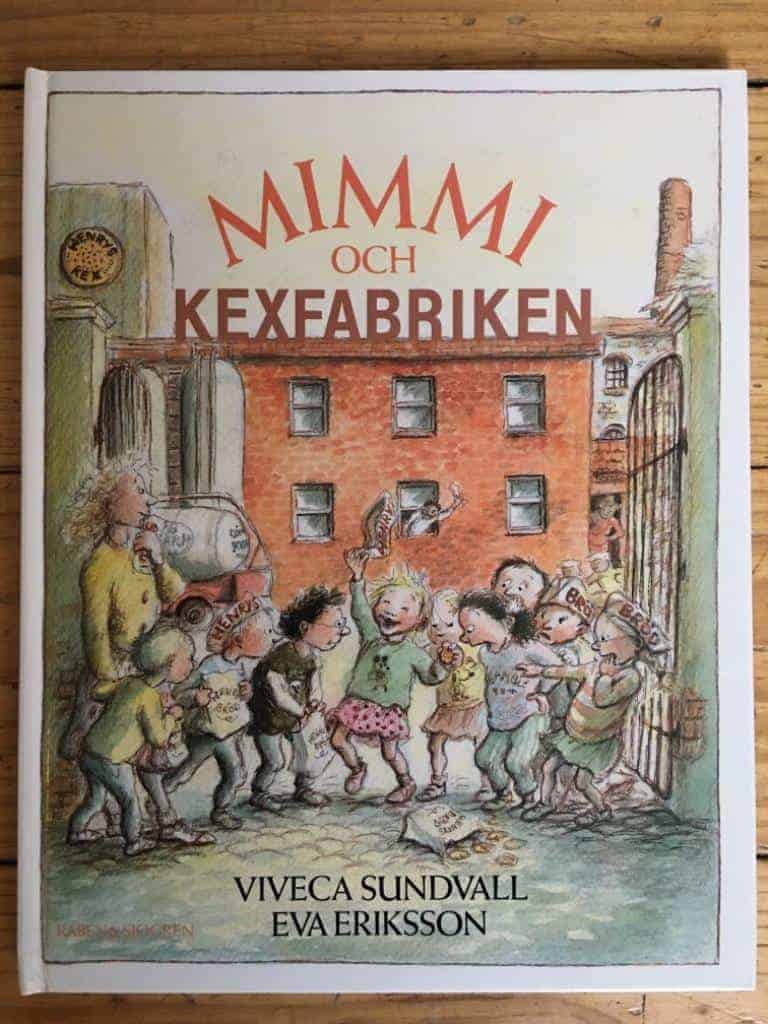 Lärn, Viveca ; Eriksson, Eva : Mimmi och kexfabriken