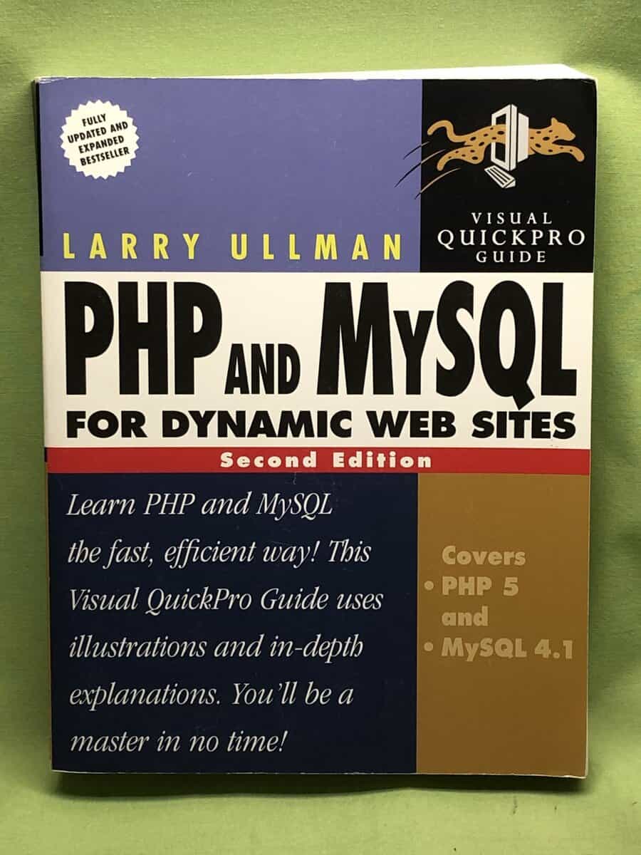 Larry E. Ullman : PHP and MySQL for dynamic web sites