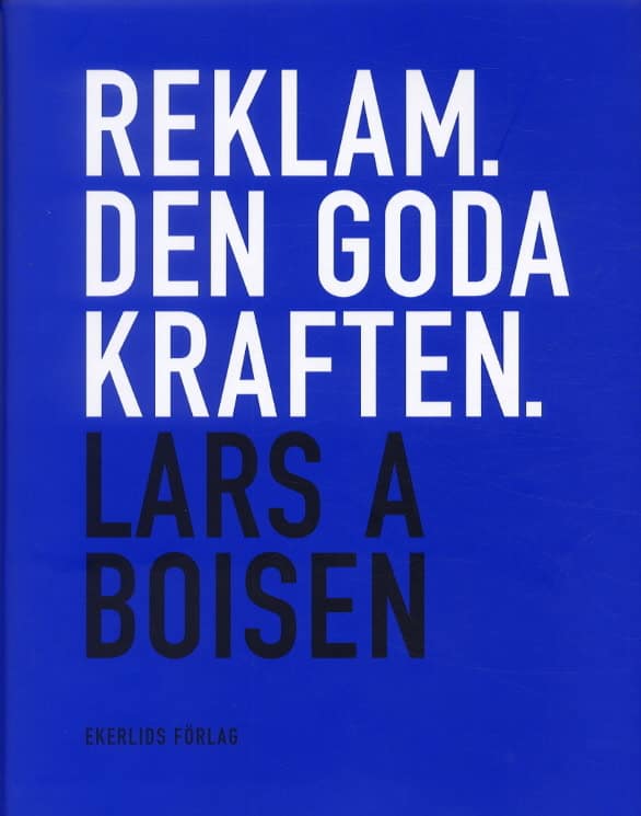 Lars A Boisen : Reklam