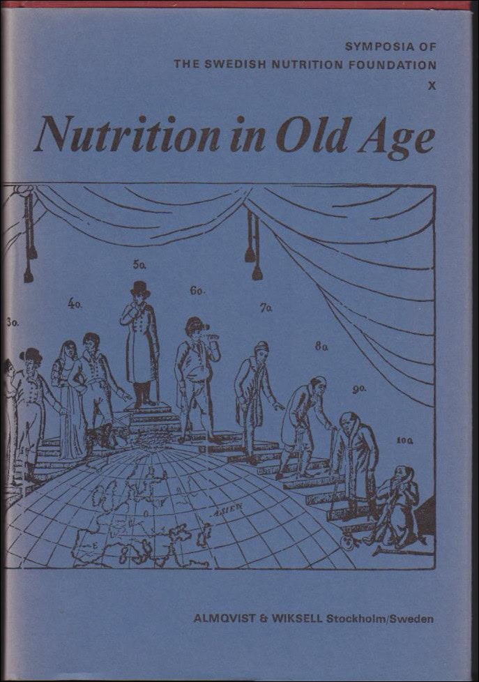 Lars A Carlson : Nutrition in old age
