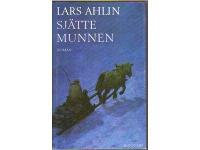 Lars Ahlin : Sjätte munnen