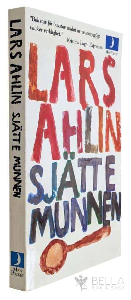 Lars Ahlin : Sjätte munnen