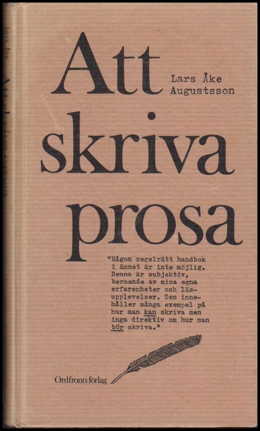 Lars Åke Augustsson : Att skriva prosa