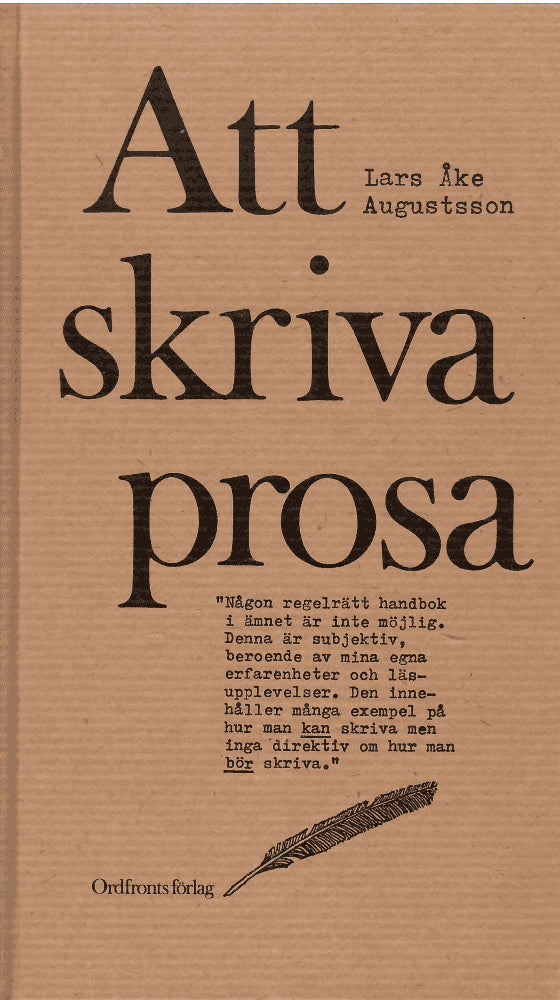 Lars Åke Augustsson : Att skriva prosa
